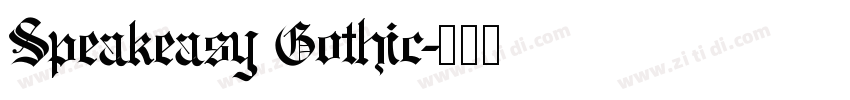 Speakeasy Gothic字体转换